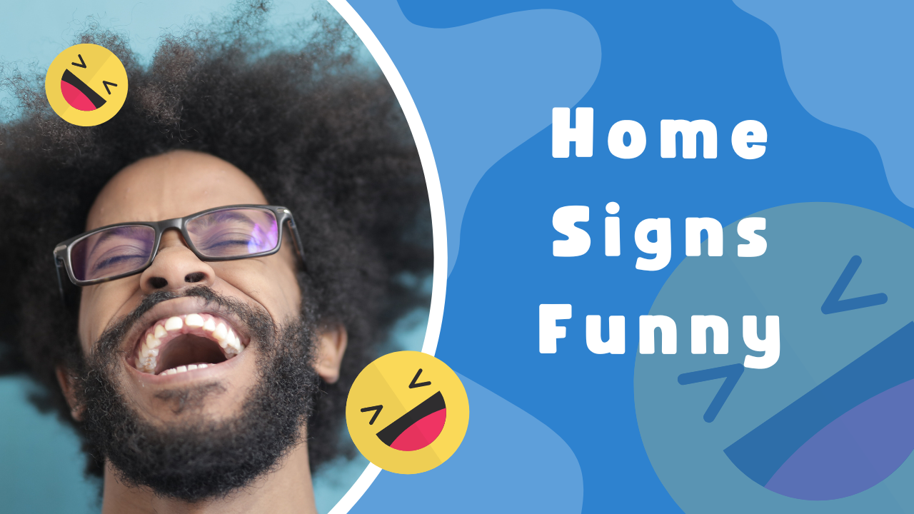 Home Signs Funny